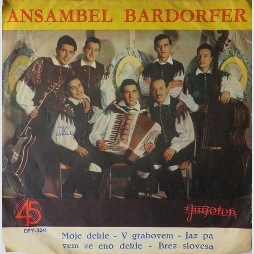 Ansambel Bardorfer* - Moje Dekle (7", EP)