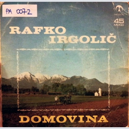 Rafko Irgolič - Domovina (7", Single)