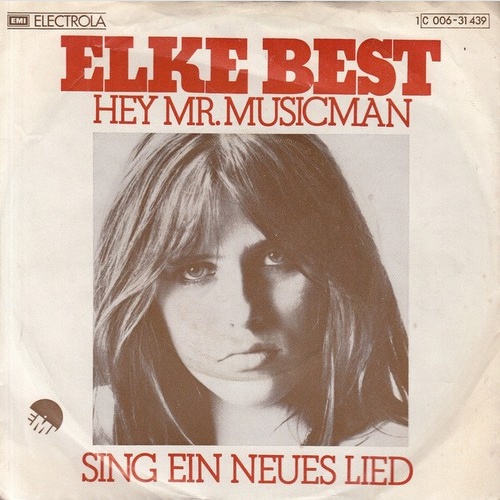 Elke Best - Hey, Mr. Musicman / Sing Ein Neues Lied (7", Single)