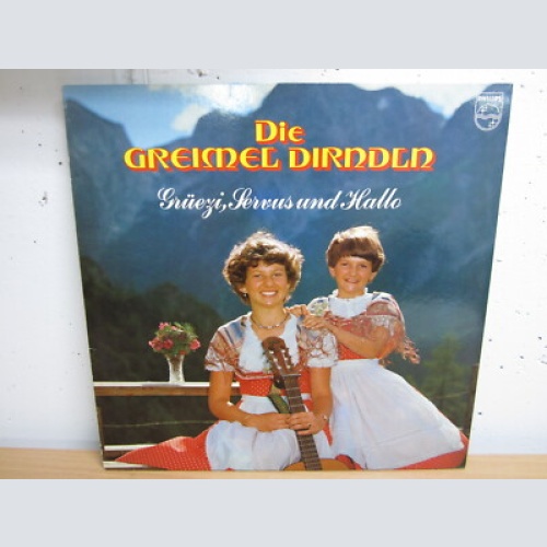 LP / Die Greimel Dirndln ?– Grüezy, Servus Und Hallo / AUT PRESS /  Club Press /