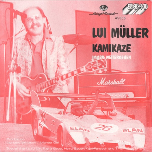 Lui Müller - Kamikaze / Immer Weitergehen (7", Single)