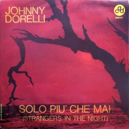 Johnny Dorelli - Solo Più Che Mai (Strangers In The Night) (7")
