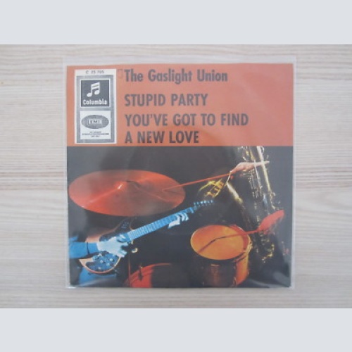 Single / The Gaslight Union – Stupid Party / You've Got To Find A New Love /