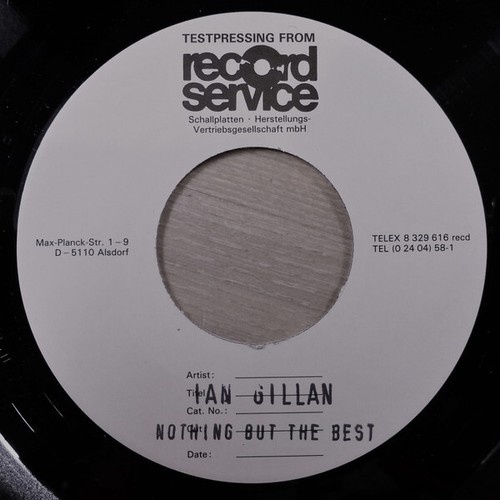 Ian Gillan - Nothing But The Best (7", Single, TP)
