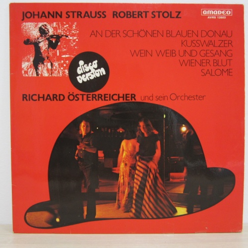 LP / RICHARD ÖSTERREICHER UND SEIN ORCHESTER / AMADEO / AUSTRIA / RARITÄT / 1977