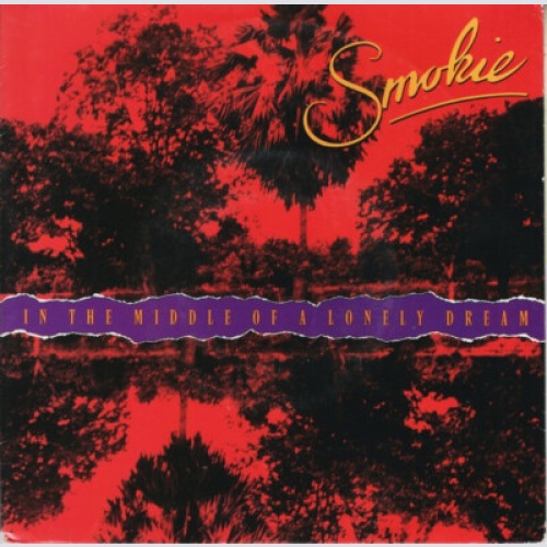 Smokie - In The Middle Of A Lonely Dream (7")
