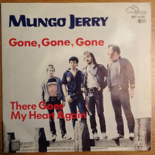 Mungo Jerry - Gone, Gone, Gone (7", Single)