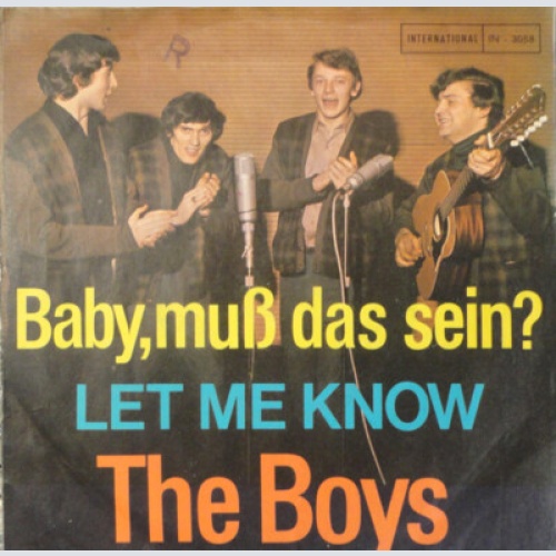 The Boys (26) - Baby, Muß Das Sein? / Let Me Know (7", Single)