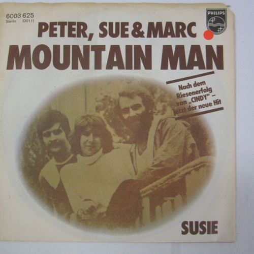 Single /  Peter, Sue & Marc – Mountain Man  / AUT PRESS /
