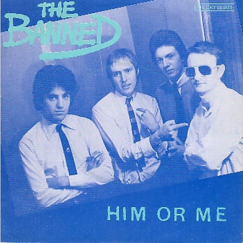 The Banned - Him Or Me (7", Single)