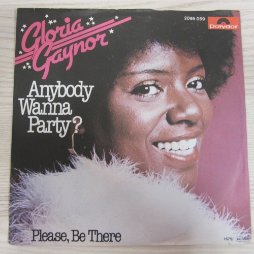 Single / Gloria Gaynor ?– Anybody Wanna Party? / AUSTRIA PRESSUNG / RAR /