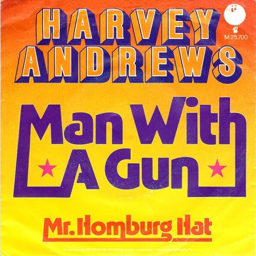Harvey Andrews - Man With A Gun (7", Single)