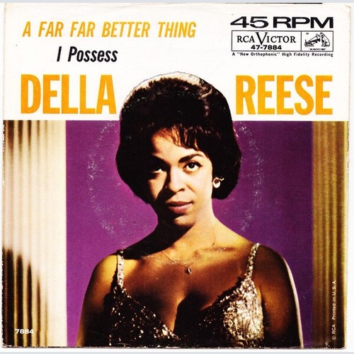 Della Reese - A Far Far Better Thing / I Possess (7", Single)