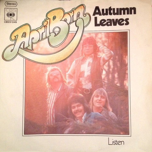April Born - Autumn Leaves / Listen (7", Single)