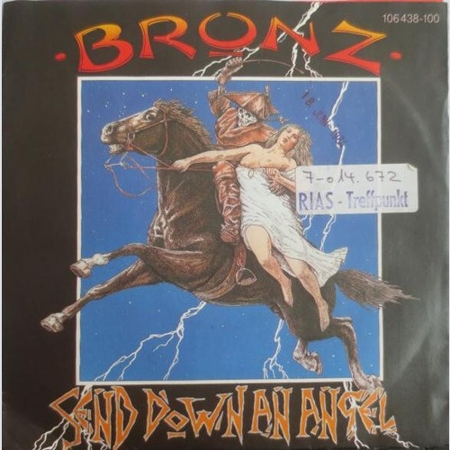 Bronz - Send Down An Angel (7", Single)