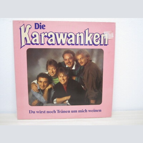 LP / Die Karawanken - Du wirst noch Tränen um mic / VM Records Austria / RARITÄT