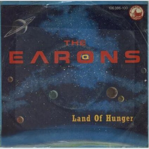 The Earons - Land Of Hunger (7", Single)