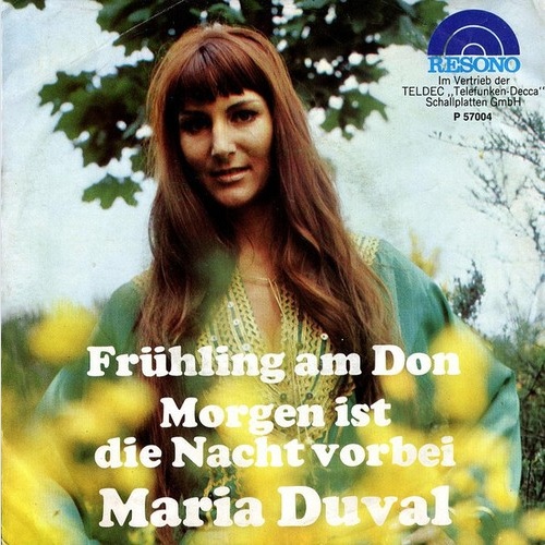 Maria Duval - Frühling Am Don / Morgen Ist Die Nacht Vorbei (7", Single)