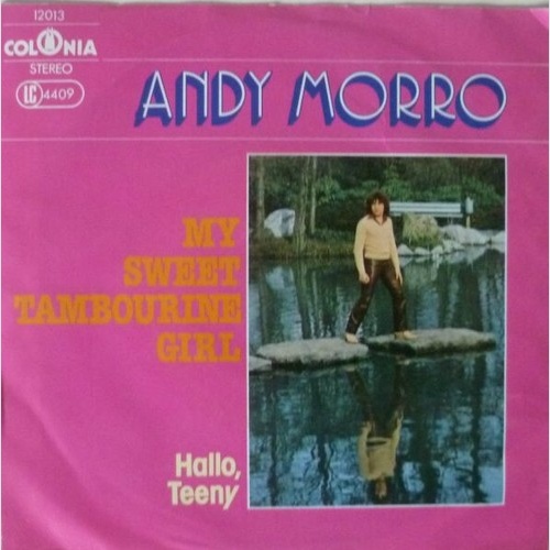 Andy Morro - My Sweet Tambourine Girl (7", Single)