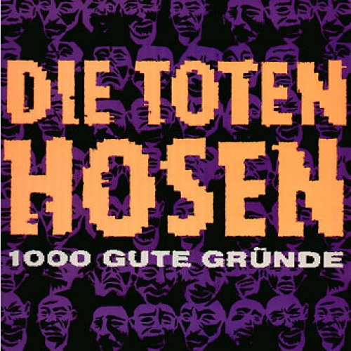 Die Toten Hosen - 1000 Gute Gründe (7")