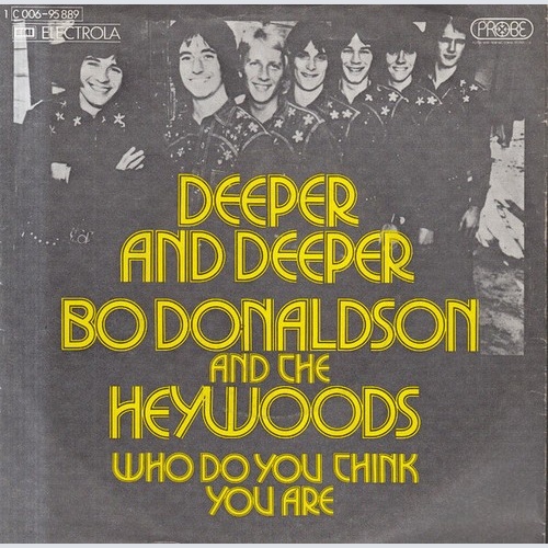Bo Donaldson And The Heywoods* - Deeper And Deeper (7", Single)