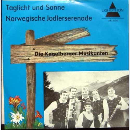 Single / DIE KUGELBERGER MUSIKANTEN / AUSTRIA / RARITÄT /