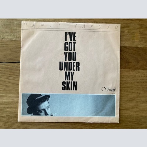 Hansi Caruso - I'Ve Got You Under My Skin (7", Single)