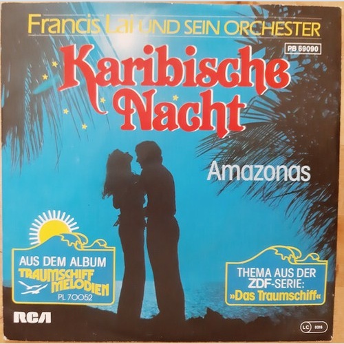 Francis Lai Und Sein Orchester* - Karibische Nacht (7", Single)