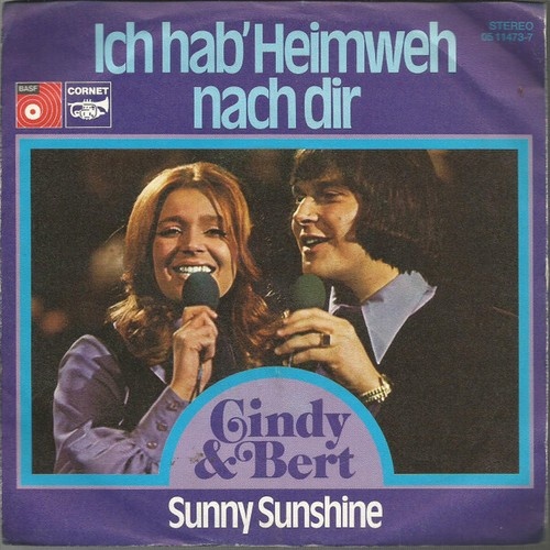 Cindy & Bert - Ich Hab' Heimweh Nach Dir / Sunny Sunshine (7", Single)