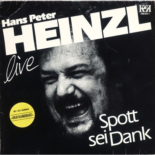 Hans Peter Heinzl - Spott Sei Dank - Live (LP, Album)