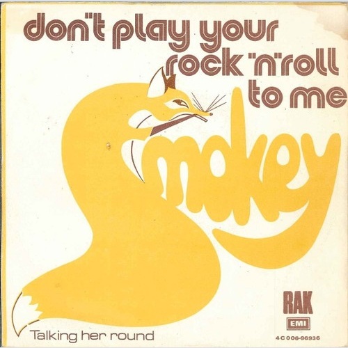 Smokey* - Don't Play Your Rock 'N'Roll To Me (7", Single)