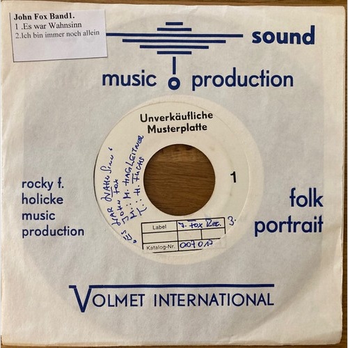 John Fox (4) - Es War Wahnsinn (7", Single, TP)