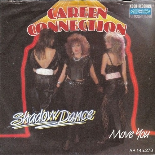 Careen Connection - Shadow Dance / Move You (7", Single)