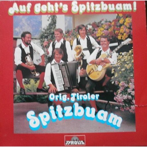 Die Tiroler Spitzbuam - Auf Geht's Spitzbuam (LP, Album)