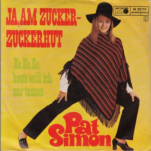 Pat Simon - Ja, Am Zucker- Zuckerhut (7", Single)
