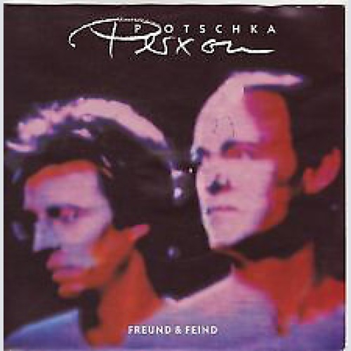 Bernhard Potschka - Freund & Feind (7")