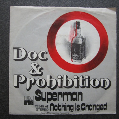 Single / Doc & Prohibition – Superman / Nothing Is Changed / DE Press /