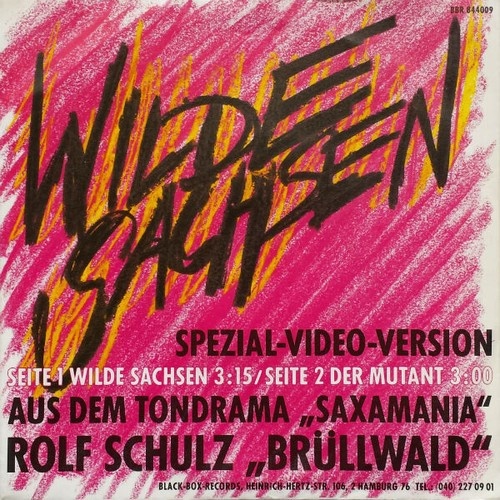 Rolf Schulz „Brüllwald“* - Wilde Sachsen (7")