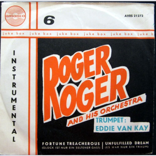 Single / ROGER ROGER AND HIS ORCHESTRA / AMADEO / AUSTRIA / RARITÄT /