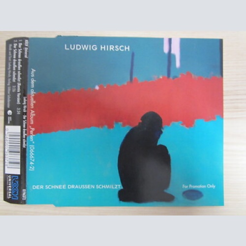 CD / Ludwig Hirsch ?– Der Schnee Draussen Schmilzt / PROMO / MUSTER / AUSTRIA /