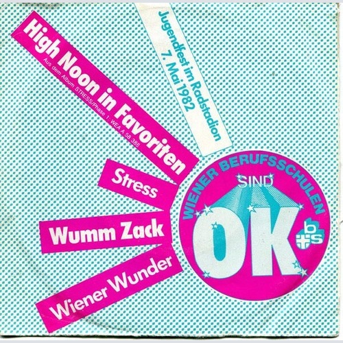 Stress (18) & Wiener Wunder - High Noon In Favoriten / Wumm Zack! (7", Single...