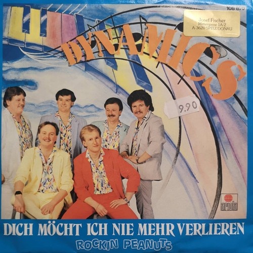 Dynamics (7) - Dich Möcht Ich Nie Mehr Verlieren / Rockin' Peanuts (7", Single)