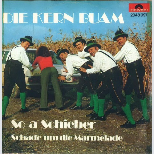 Die Kern Buam - So A Schieber (7", Single)