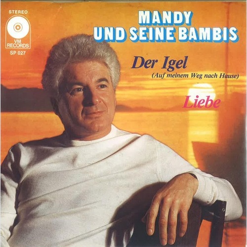 Mandy Und Die Bambis - Der Igel (Auf Meinem Weg Nach Hause) (7", Single)