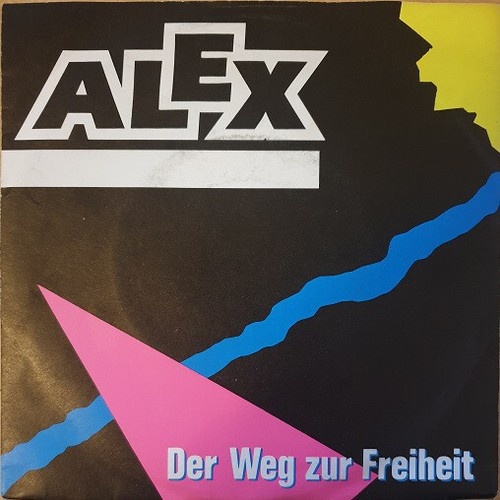 Alex (365) - Der Weg Zur Freiheit (7", Single)