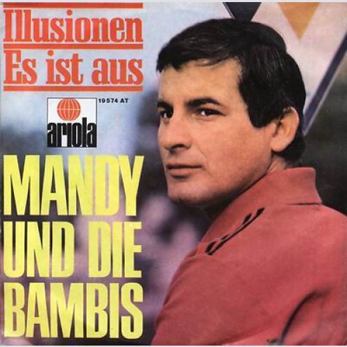 Mandy Und Die Bambis - Illusionen / Es Ist Aus (7", Single)