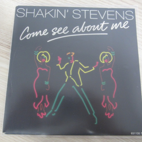 Single /  Shakin' Stevens ?– Come See About Me    / NL  PRESS / RAR /
