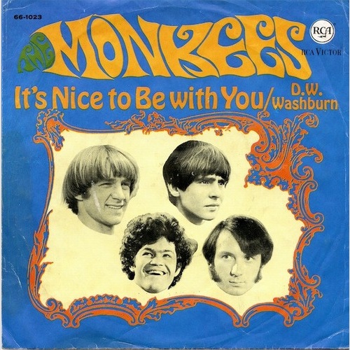 The Monkees - It's Nice To Be With You / D. W. Washburn (7")