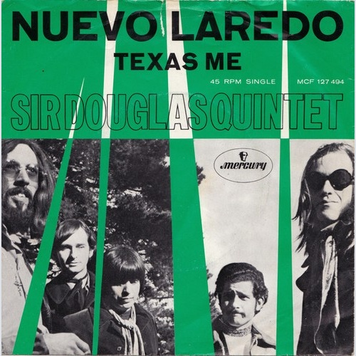 Sir Douglas Quintet - Nuevo Laredo (7", Single, Mono)