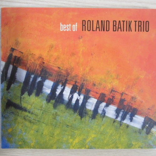 CD /   Roland Batik ?– Best Of Roland Batik Trio   / AUSTRIA RARITÄT /